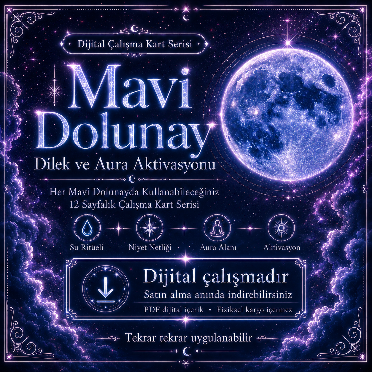 Mavi Dolunay Dilek ve Aura Aktivasyonu – 12 Bölümlük Dijital Çalışma Serisi
