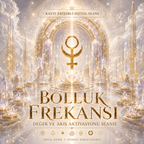 Bolluk Frekansı – Değer ve Akış Aktivasyonu Seansı